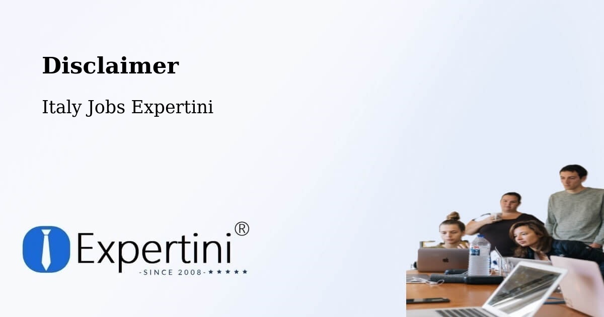 Disclaimer - Italy Jobs Expertini